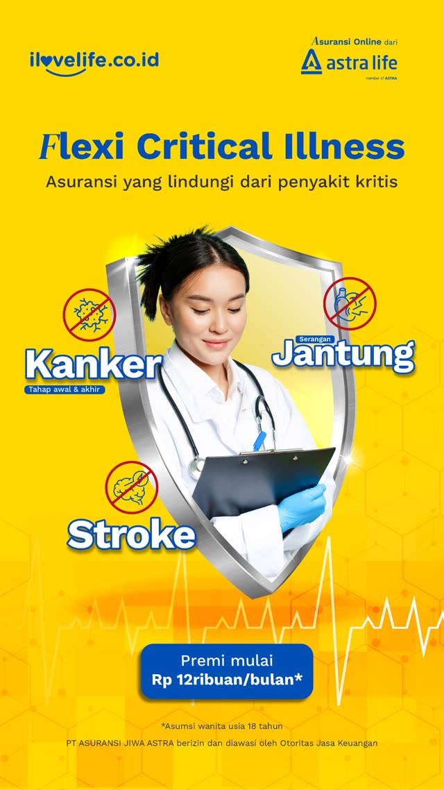 Iklan Astra Life asuransi penyakit kritis hingga 2 miliar